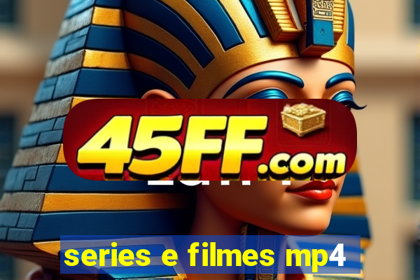 series e filmes mp4